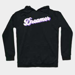 Dreamer Hoodie